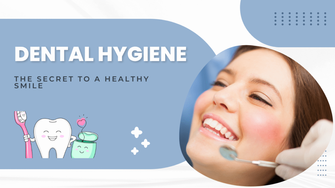 Dental Hygiene