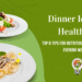 Dinner Ideas Healthy