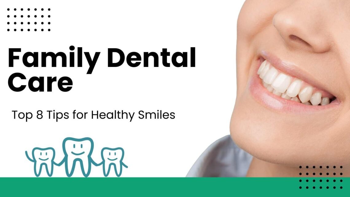 Family Dental Care