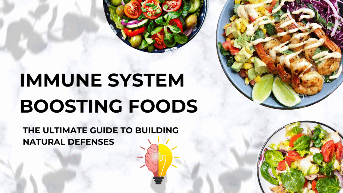 Immune System Boosting Foods