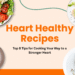 Heart Healthy Recipes
