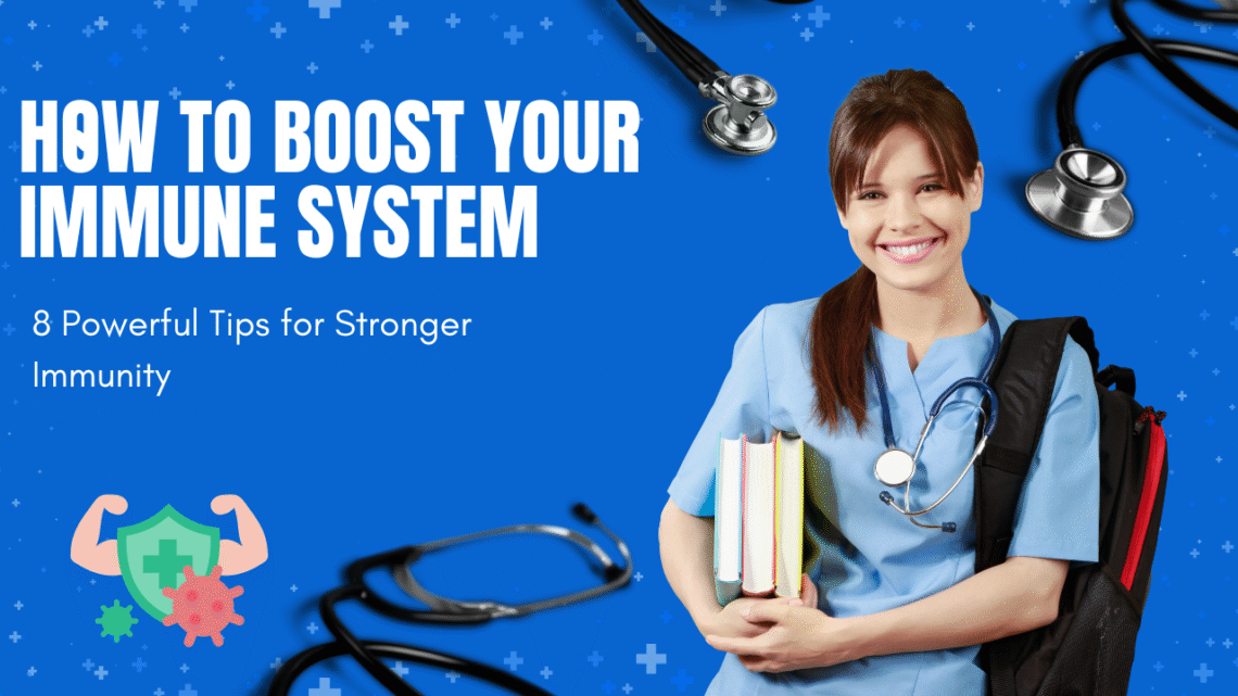 How to Boost Your Immune System