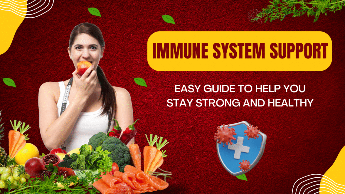 Immune System Support