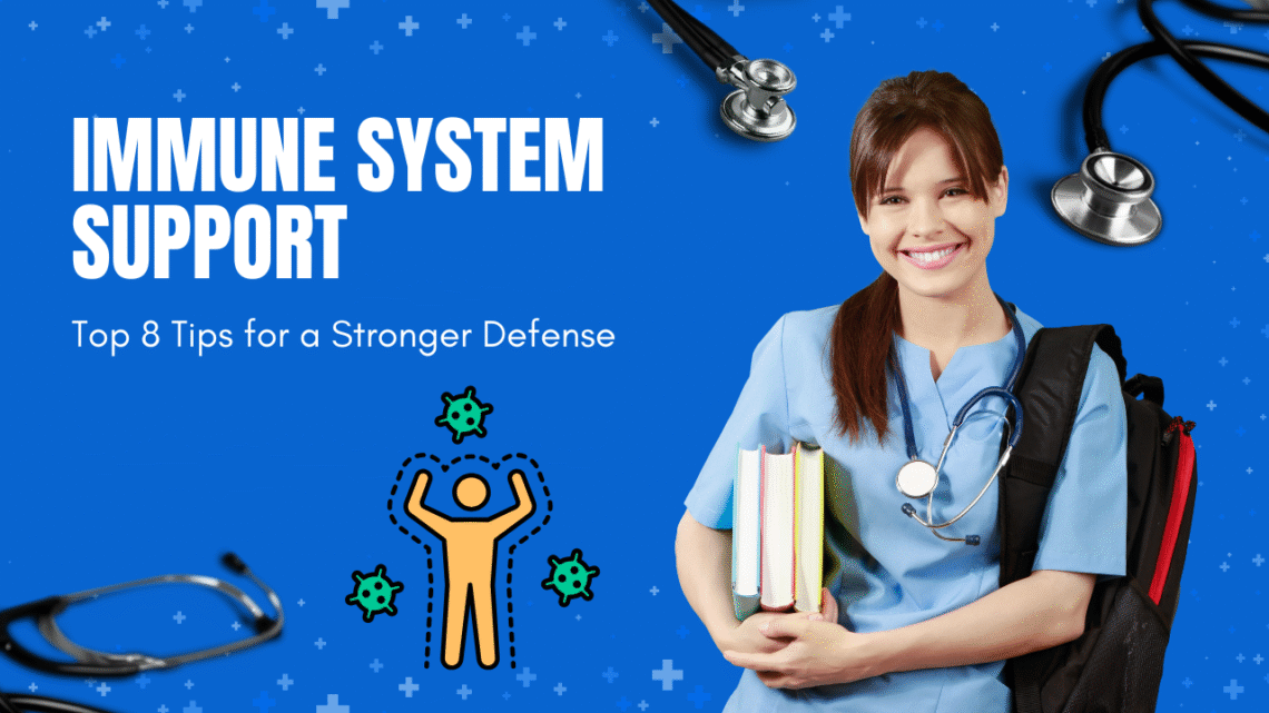 Immune System Support