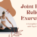 Joint Pain Relief Exercises