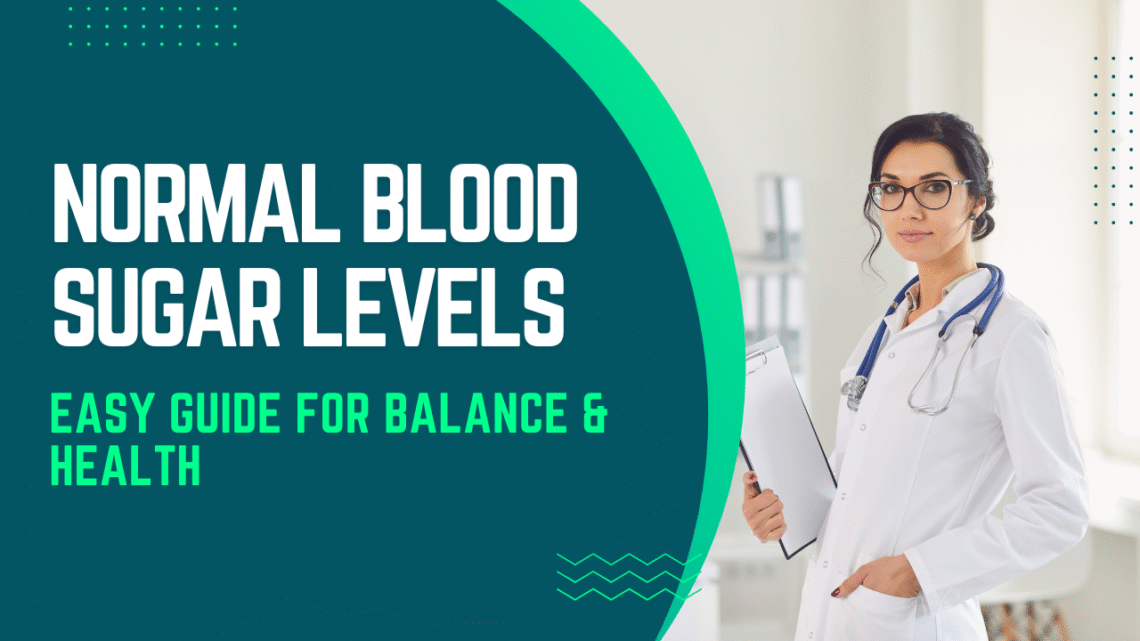Normal Blood Sugar Levels