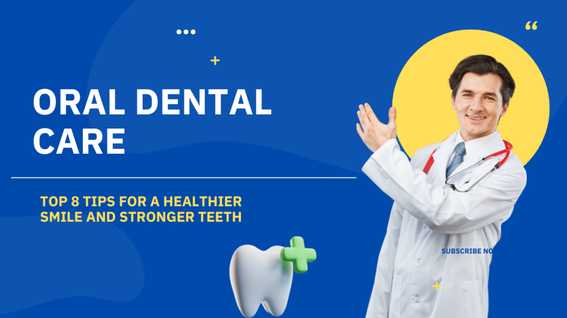 Oral Dental Care