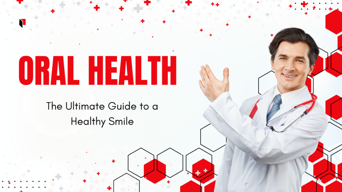 Oral Health