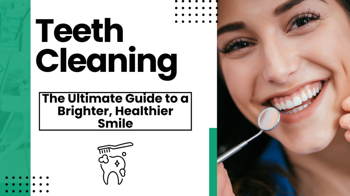 Teeth Cleaning