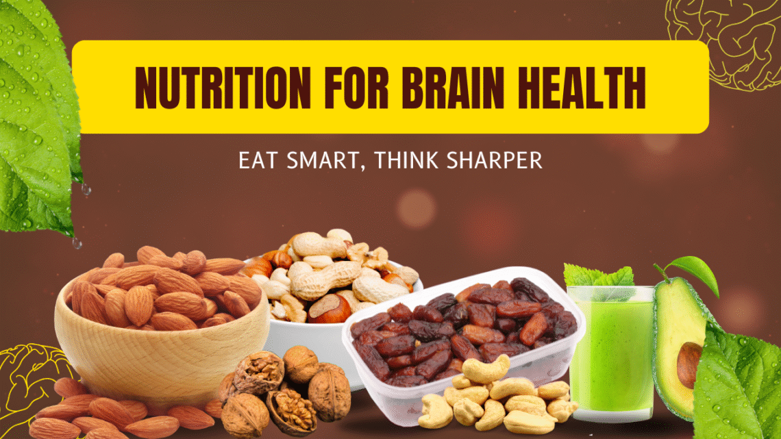 Nutrition for Brain Health