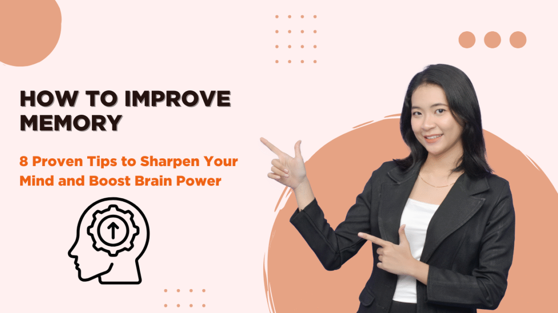 How to Improve Memory